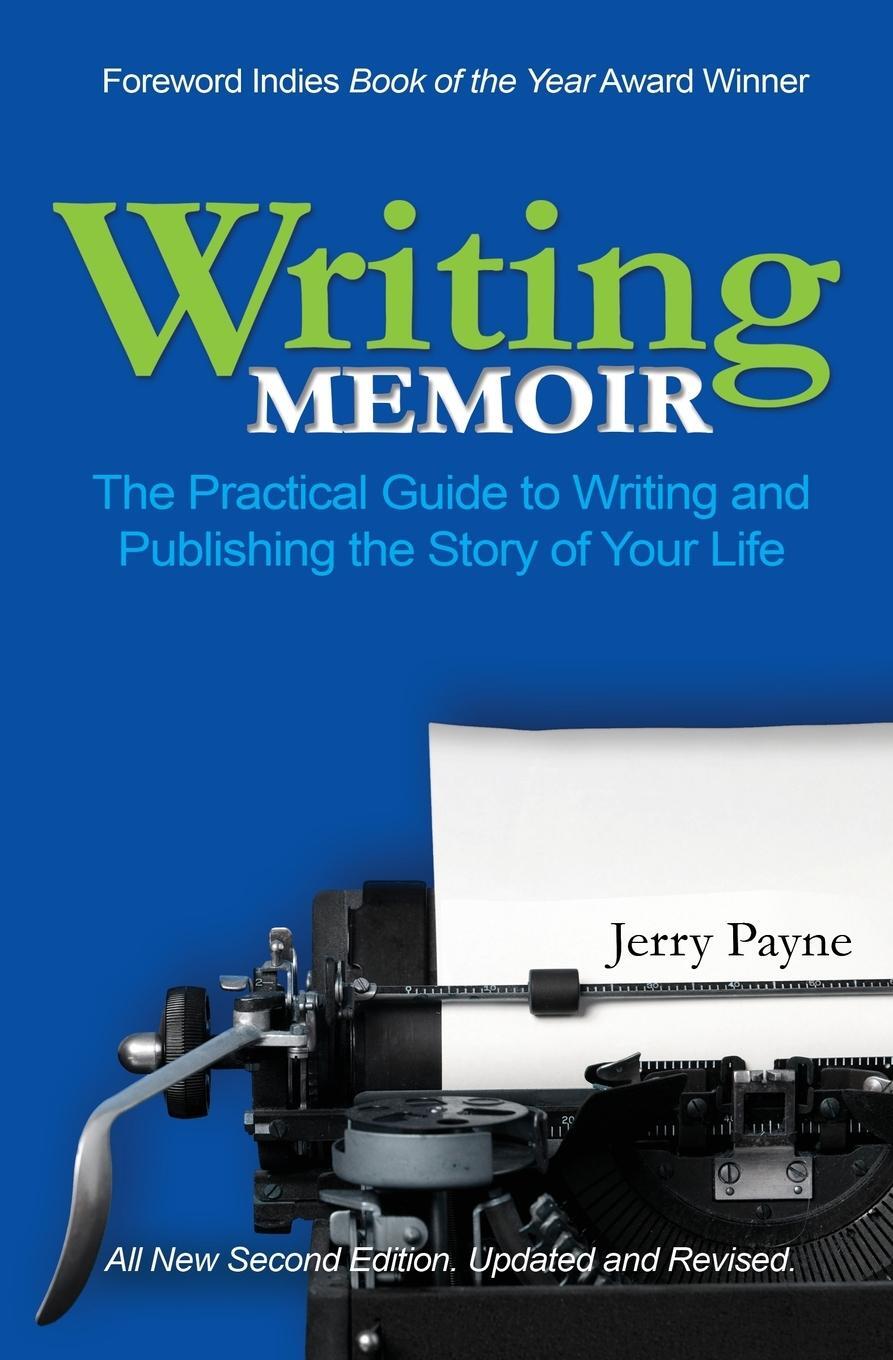 Cover: 9780998617701 | Writing Memoir | Jerry Payne | Taschenbuch | Paperback | Englisch