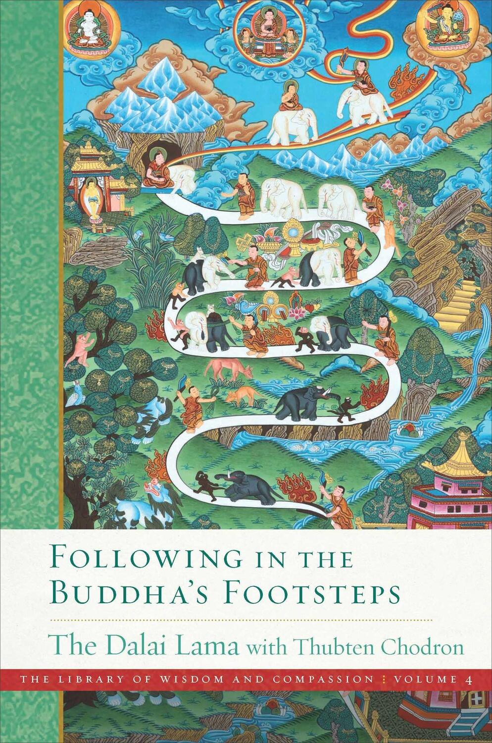 Cover: 9781614296256 | Following in the Buddha's Footsteps | Lama (u. a.) | Buch | Gebunden
