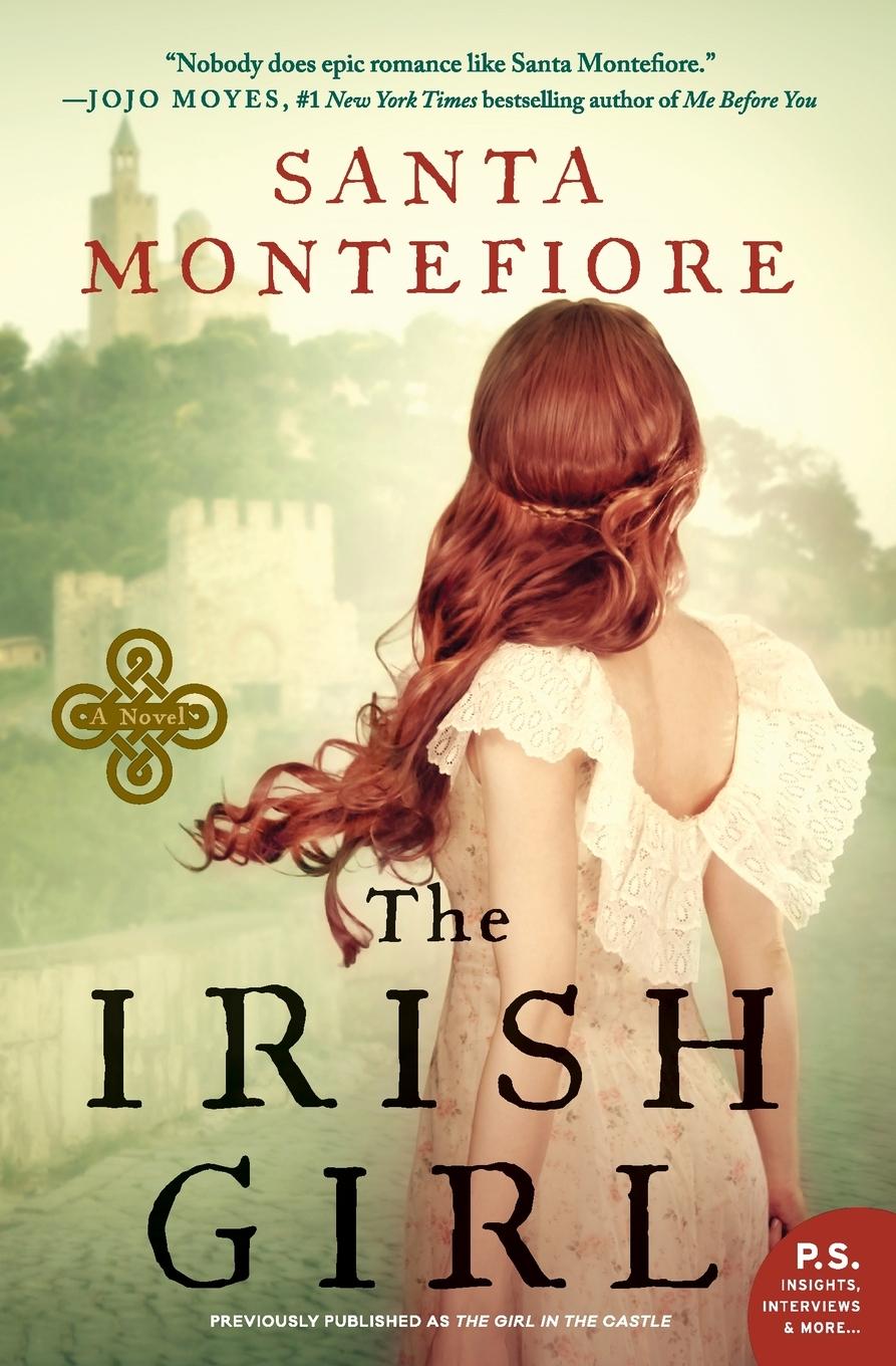 Cover: 9780062456854 | Irish Girl, The | Santa Montefiore | Taschenbuch | Englisch | 2022