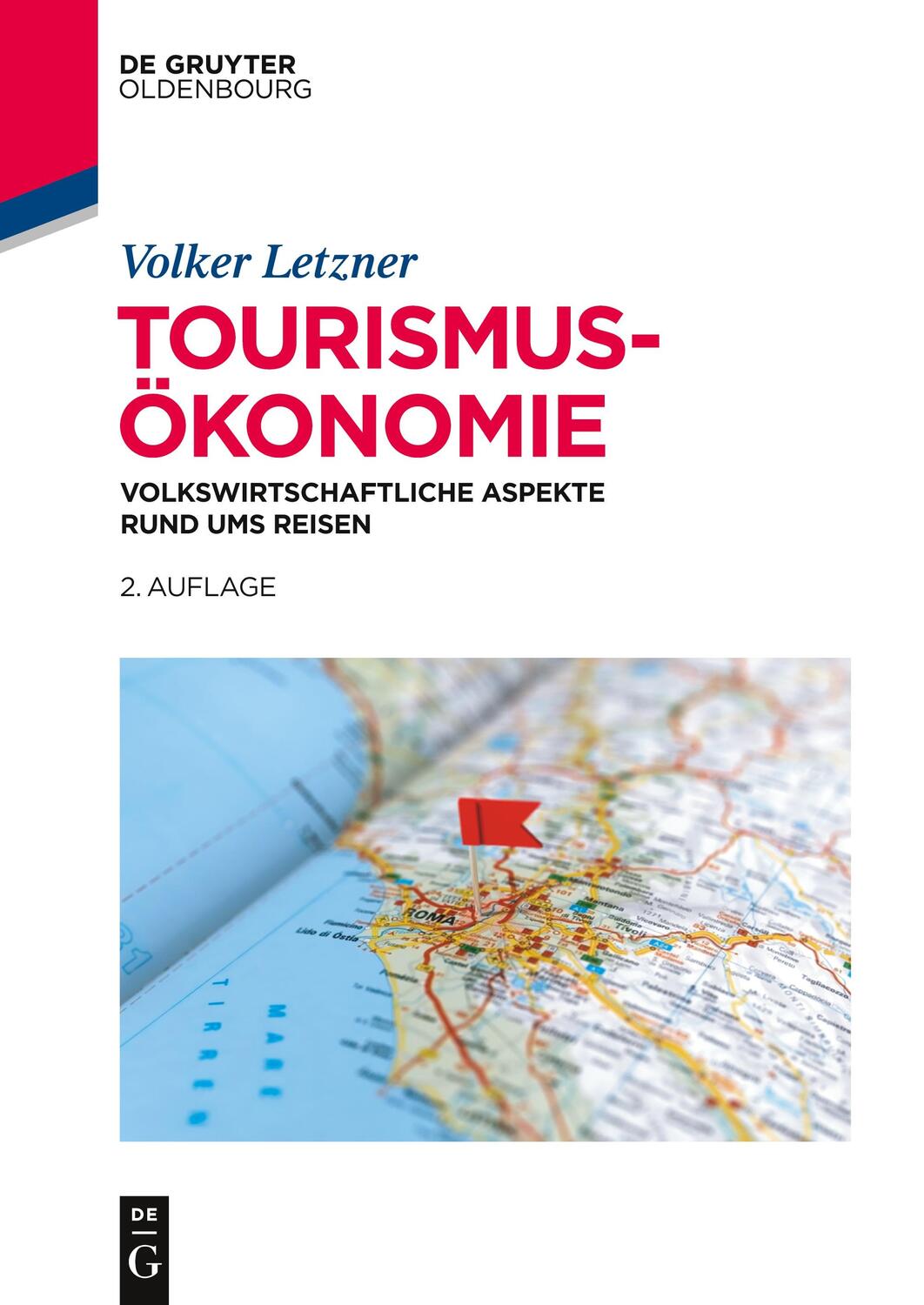 Cover: 9783110369915 | Tourismusökonomie | Volkswirtschaftliche Aspekte rund ums Reisen | XXV