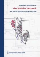 Cover: 9783211208342 | Das kreative Netzwerk | Wie unser Gehirn in Bildern spricht | Buch