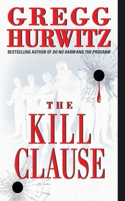 Cover: 9780060530396 | The Kill Clause | Gregg Hurwitz | Taschenbuch | Englisch | 2004