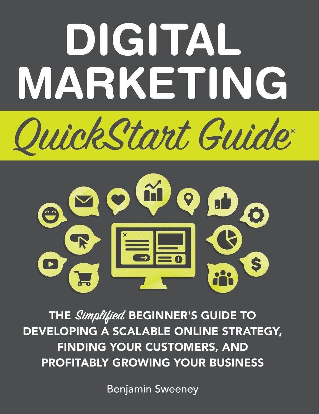 Cover: 9781945051128 | Digital Marketing QuickStart Guide | Benjamin Sweeney | Buch | 2022