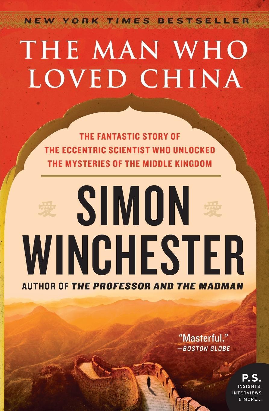 Cover: 9780060884611 | The Man Who Loved China | Simon Winchester | Taschenbuch | Paperback