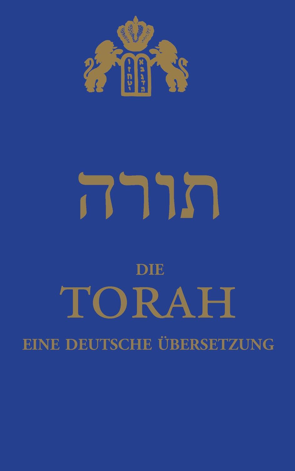 Cover: 9783735779472 | Die Torah | eine deutsche Übersetzung | Chajm Guski | Taschenbuch