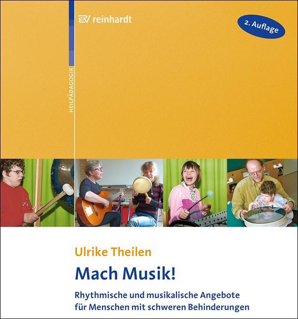 Cover: 9783497025718 | Mach Musik! | Ulrike Theilen | Taschenbuch | Deutsch | 2015