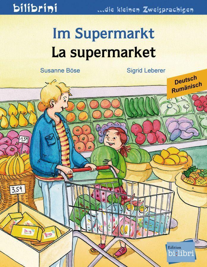 Cover: 9783194596016 | Im Supermarkt | Kinderbuch Deutsch-Rumänisch | Susanne Böse (u. a.)