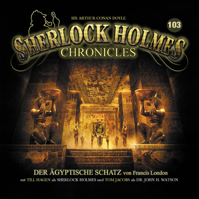 Cover: 9783960663966 | Sherlock Holmes Chronicles - Der ägyptische Schatz. Tl.103, 1 Audio-CD