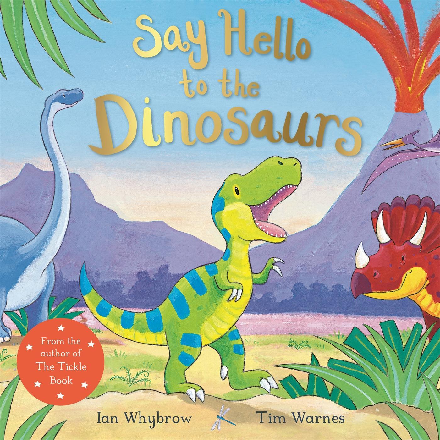 Cover: 9781509885541 | Say Hello to the Dinosaurs | Ian Whybrow | Taschenbuch | Englisch