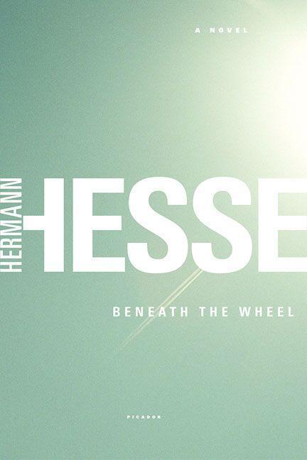 Cover: 9780312422301 | Beneath the Wheel | Hermann Hesse | Taschenbuch | 186 S. | Englisch