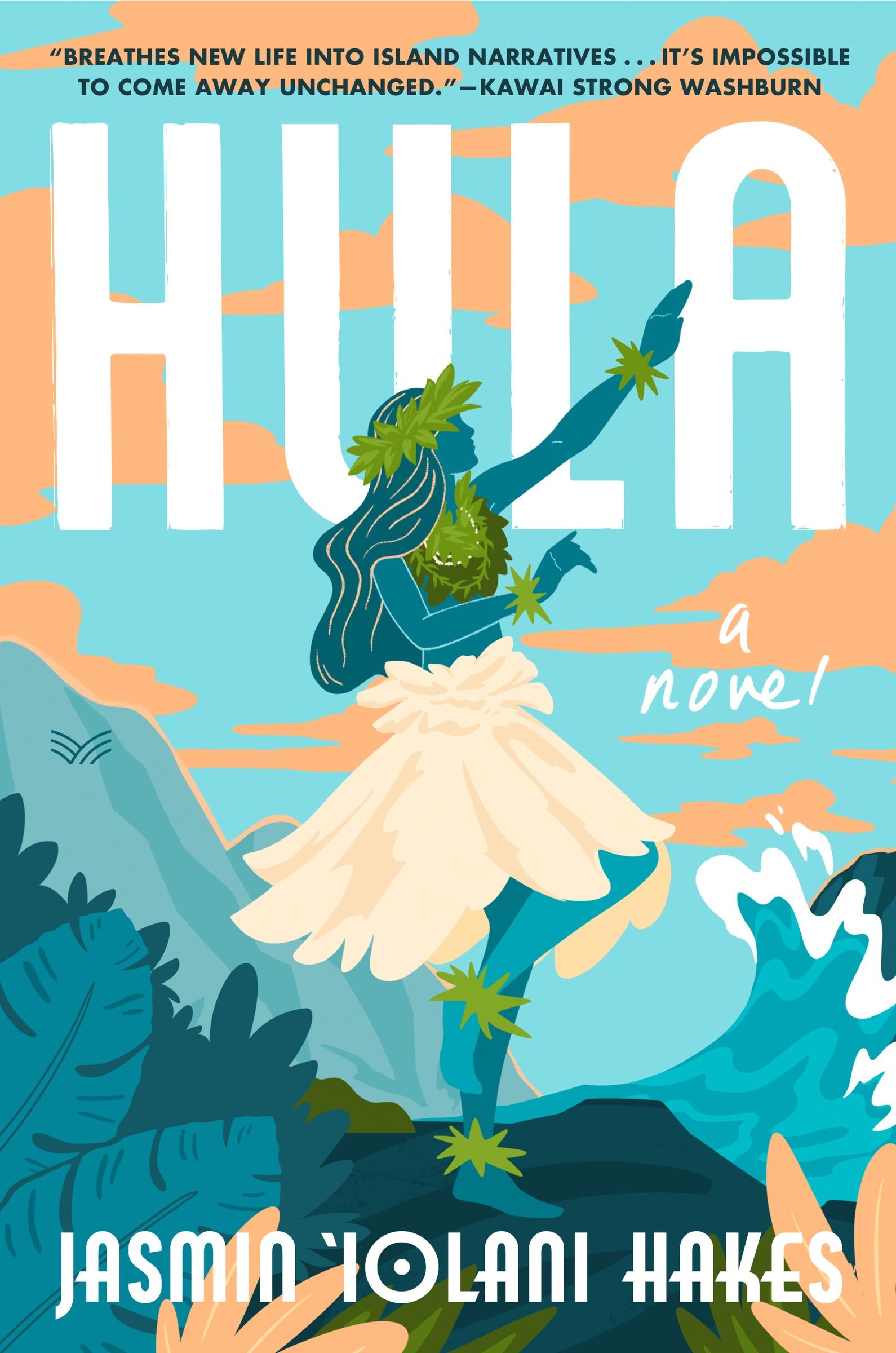 Cover: 9780063276987 | Hula | A Novel | Jasmin Iolani Hakes | Buch | Gebunden | Englisch