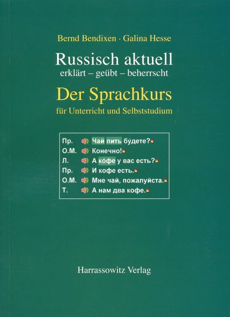 Cover: 9783447054133 | Russisch aktuell / Der Sprachkurs. Für Unterricht und Studium | Buch