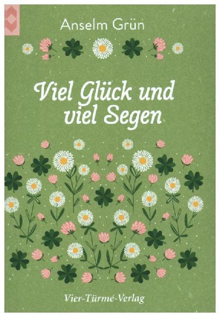 Cover: 9783736503083 | Viel Glück und viel Segen | Anselm Grün | Broschüre | Deutsch | 2020