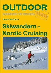 Cover: 9783866860063 | Skiwandern - Nordic Cruising | Andrè Micklitzka | Taschenbuch | 91 S.