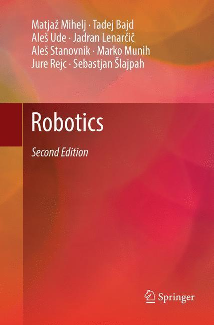Cover: 9783030102852 | Robotics | Matja¿ Mihelj (u. a.) | Taschenbuch | Paperback | IX | 2019