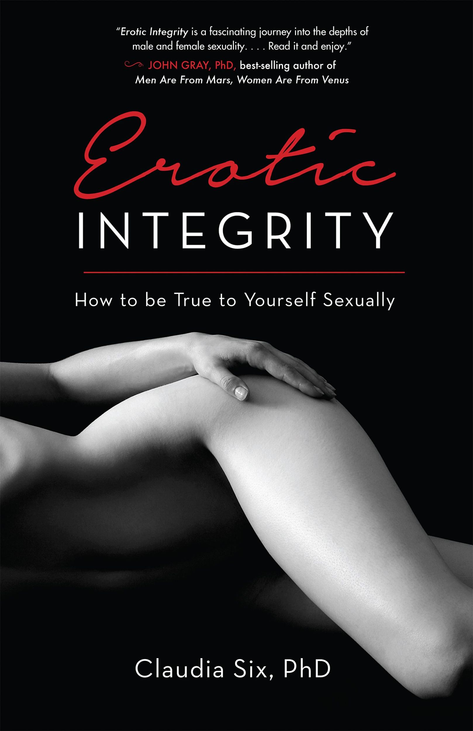 Bild: 9781631520792 | Erotic Integrity | How to be True to Yourself Sexually | Claudia Six