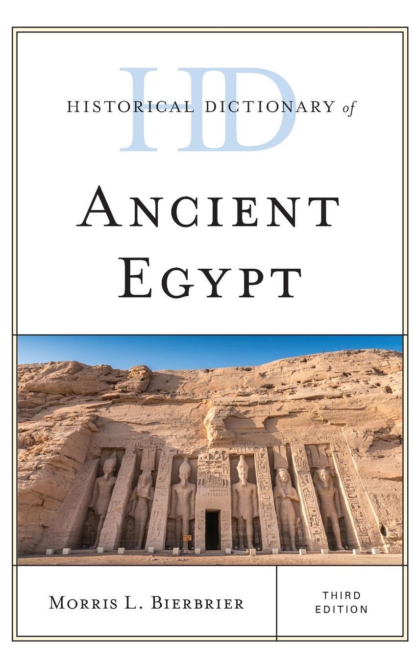 Cover: 9781538157497 | Historical Dictionary of Ancient Egypt | Morris L. Bierbrier | Buch
