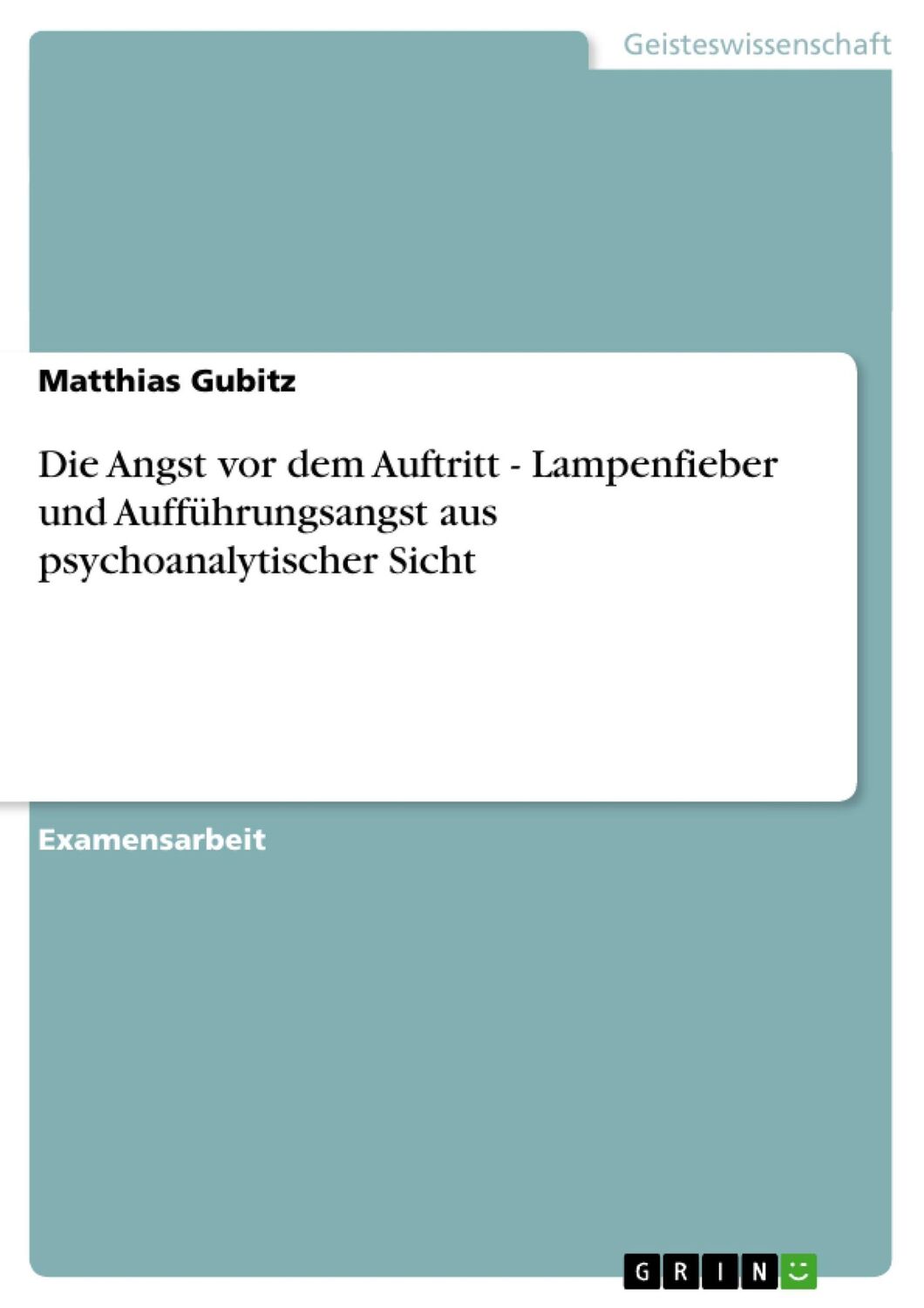 Cover: 9783640130849 | Die Angst vor dem Auftritt - Lampenfieber und Aufführungsangst aus...