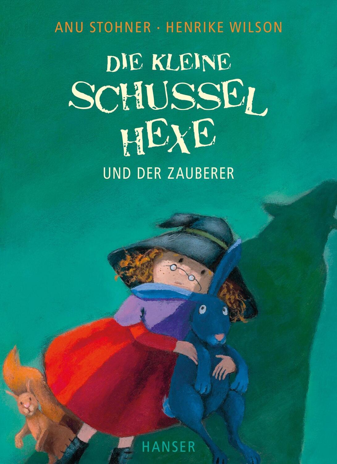 Cover: 9783446243002 | Die kleine Schusselhexe und der Zauberer | Anu Stohner (u. a.) | Buch