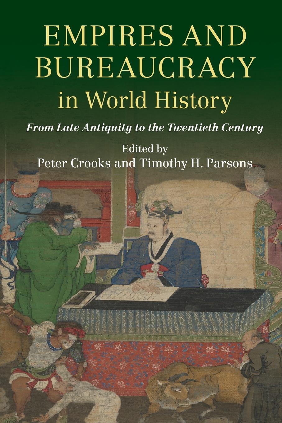 Cover: 9781316617281 | Empires and Bureaucracy in World History | Timothy Parsons | Buch