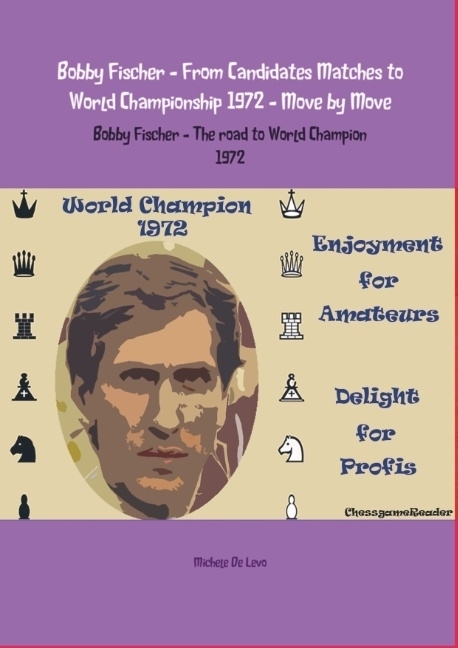 Cover: 9789463867436 | Bobby Fischer - From Candidates Matches to World Championship 1972...