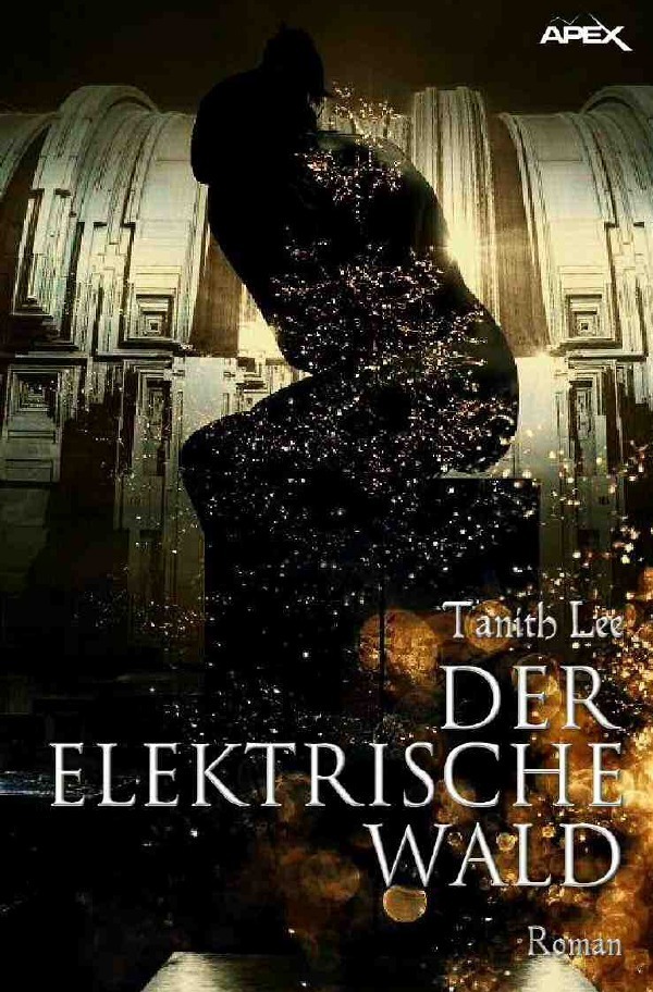 Cover: 9783748574224 | DER ELEKTRISCHE WALD | Der Science-Fiction-Klassiker! | Tanith Lee