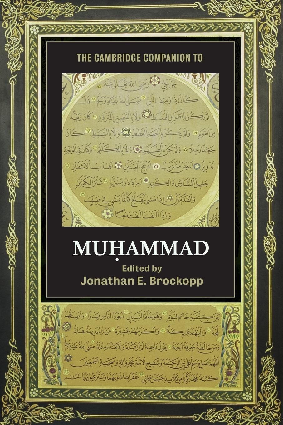 Cover: 9780521713726 | The Cambridge Companion to Muhammad | Jonathan E. Brockopp | Buch