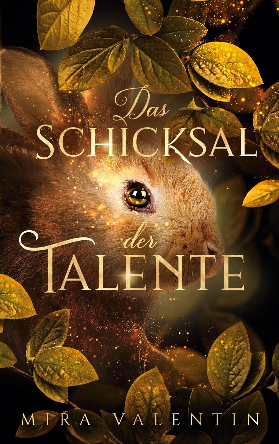 Cover: 9783753478432 | Das Schicksal der Talente | DE | Mira Valentin | Taschenbuch