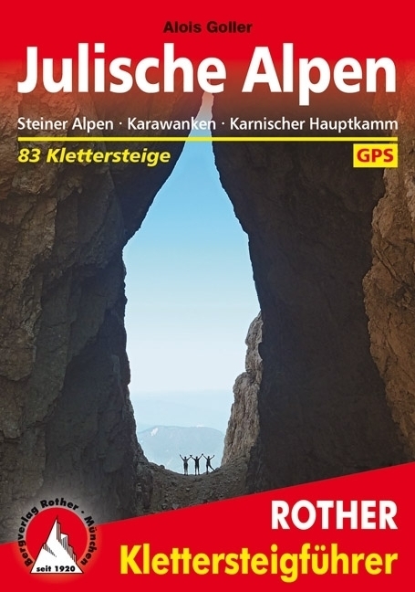 Cover: 9783763333721 | Rother Klettersteigführer Julische Alpen | Alois Goller | Taschenbuch