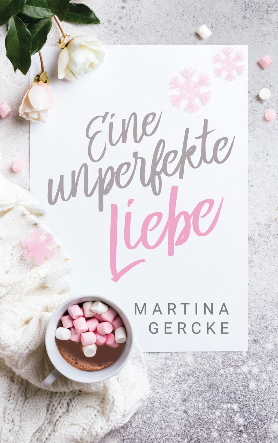 Cover: 9783752688900 | Eine unperfekte Liebe | Martina Gercke | Taschenbuch | Paperback