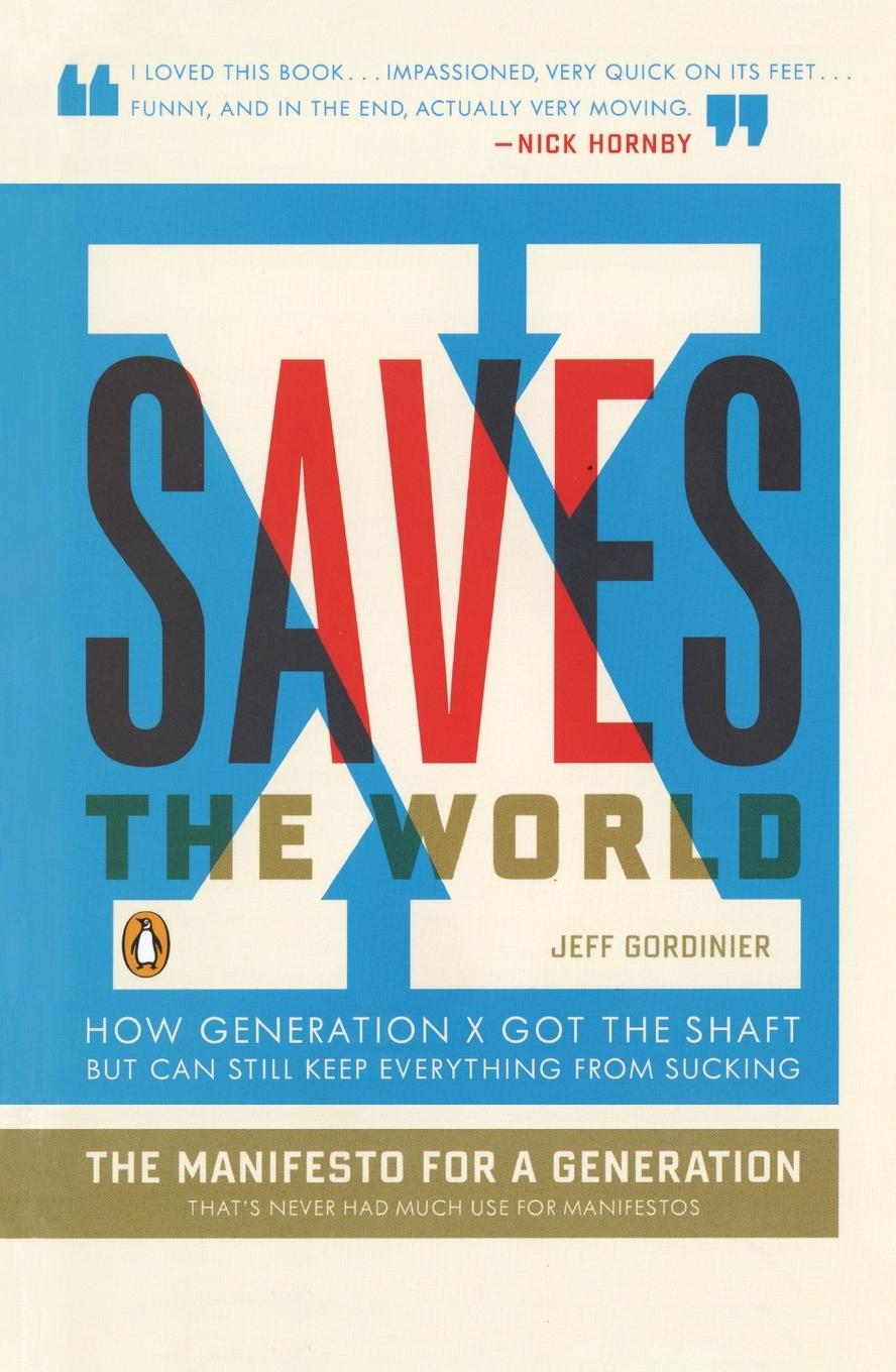 Cover: 9780143115151 | X Saves the World | Jeff Gordinier | Taschenbuch | Englisch | 2009