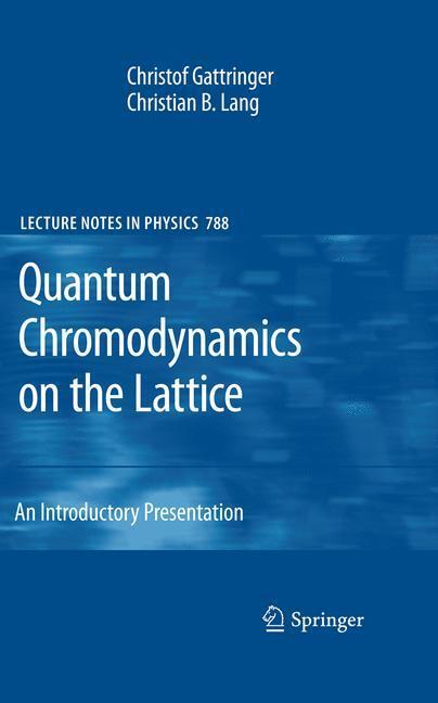 Cover: 9783642018497 | Quantum Chromodynamics on the Lattice | An Introductory Presentation