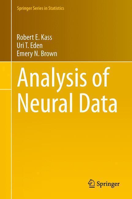 Bild: 9781461496014 | Analysis of Neural Data | Robert E. Kass (u. a.) | Buch | XXV | 2014