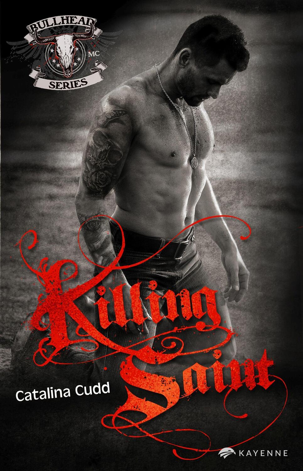Cover: 9783969669938 | Killing Saint | Bullhead MC-Series 10 | Catalina Cudd | Taschenbuch