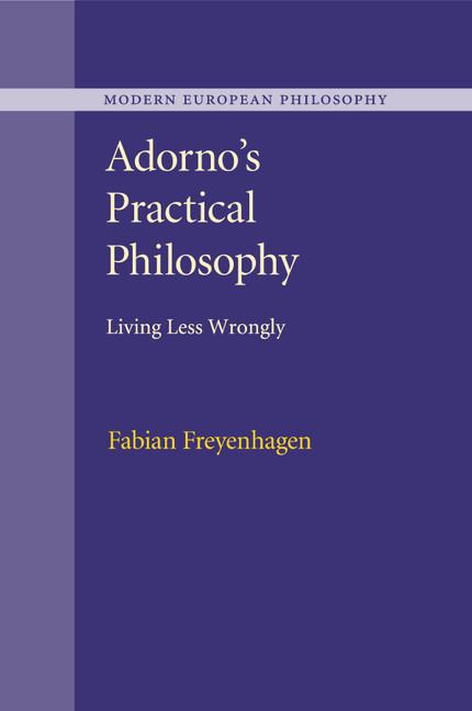 Cover: 9781107543027 | Adorno's Practical Philosophy | Fabian Freyenhagen | Taschenbuch