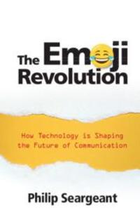 Cover: 9781108721790 | The Emoji Revolution | Philip Seargeant | Taschenbuch | Englisch