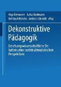 Cover: 9783810030382 | Dekonstruktive Pädagogik | Jutta Hartmann (u. a.) | Taschenbuch | 2001