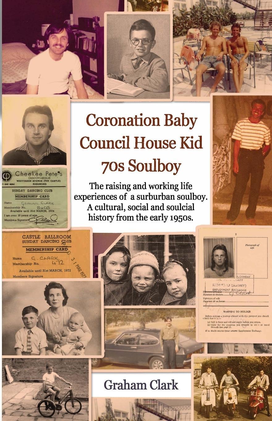 Cover: 9781915164001 | Coronation Baby, Council House Kid, The 1970s | A Soulcial History