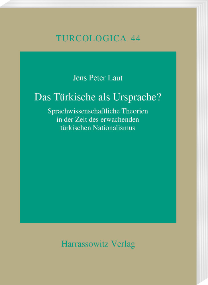 Cover: 9783447043960 | Das Türkische als Ursprache? | Jens P Laut | Taschenbuch