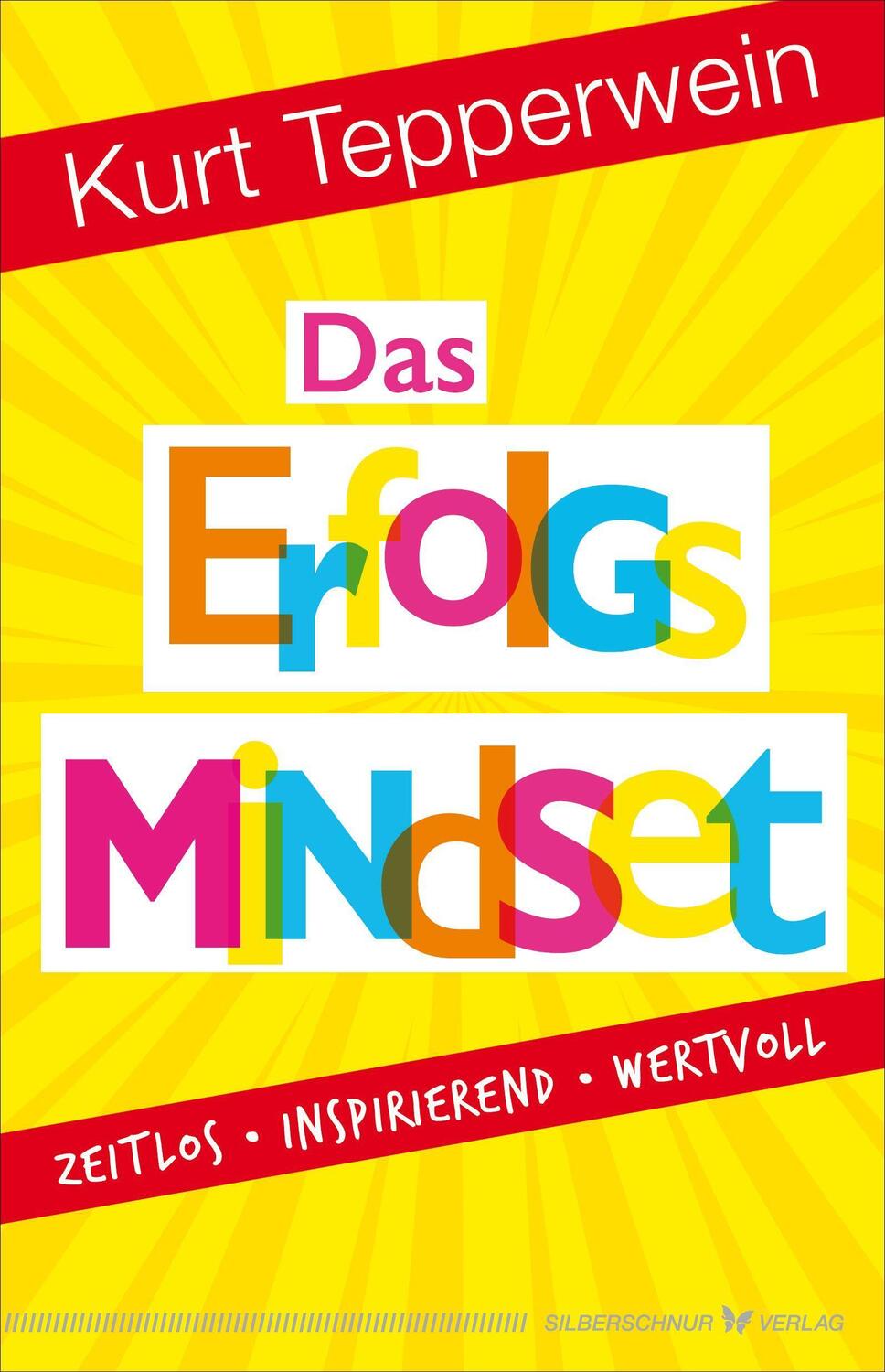 Cover: 9783898456685 | Das Erfolgs-Mindset | Zeitlos, inspirierend, wertvoll | Tepperwein