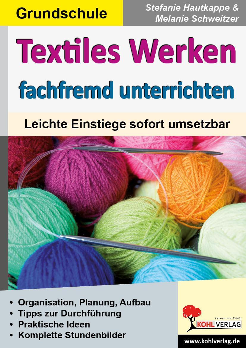 Cover: 9783866325784 | Textiles Werken fachfremd unterrichten | Stefanie Hautkappe (u. a.)