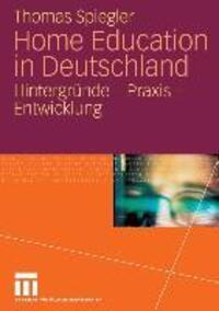 Cover: 9783531157290 | Home Education in Deutschland | Hintergründe - Praxis - Entwicklung