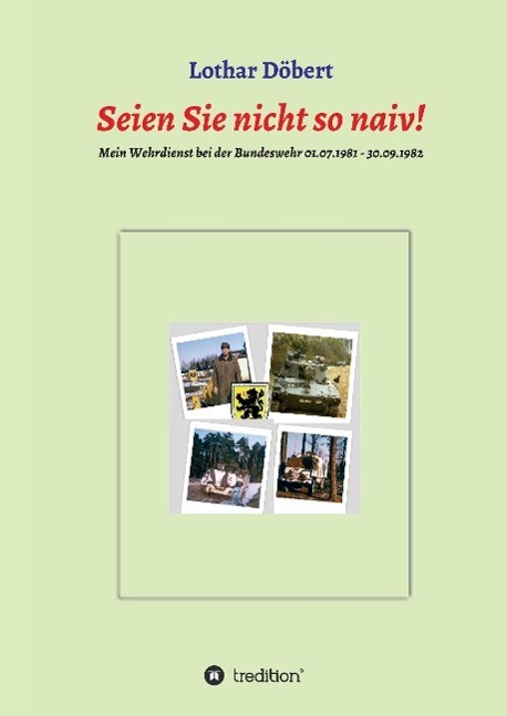 Cover: 9783732340897 | Seien Sie nicht so naiv! | Lothar Döbert | Buch | 212 S. | Deutsch