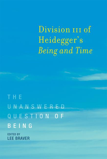 Cover: 9780262533683 | Division III of Heidegger's Being and Time | Lee Braver | Taschenbuch