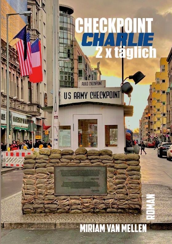 Cover: 9783384165800 | Checkpoint Charlie - 2 x Täglich | Ein Schulweg zwischen Ost und West