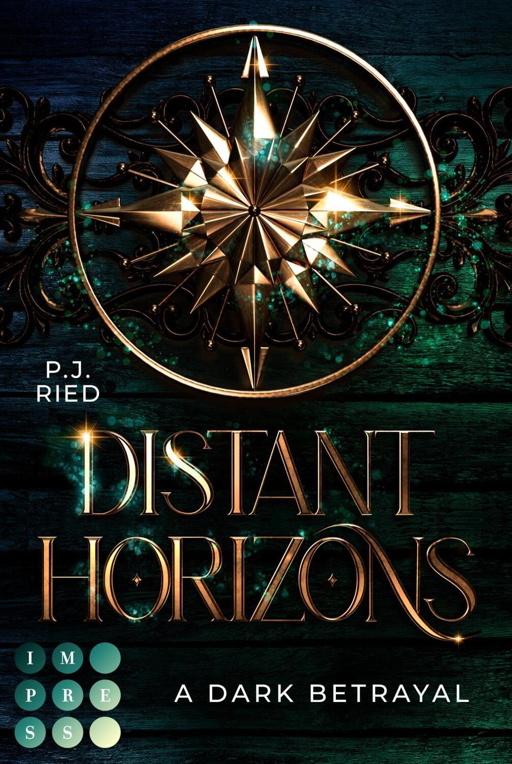 Cover: 9783551304926 | Distant Horizons 1: A Dark Betrayal | P. J. Ried | Taschenbuch | 2023