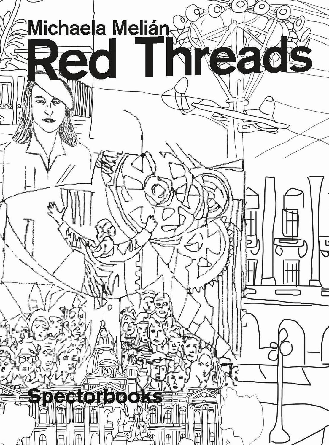 Cover: 9783959056397 | Michaela Melián. Red Threads | Kathrin Becker (u. a.) | Taschenbuch