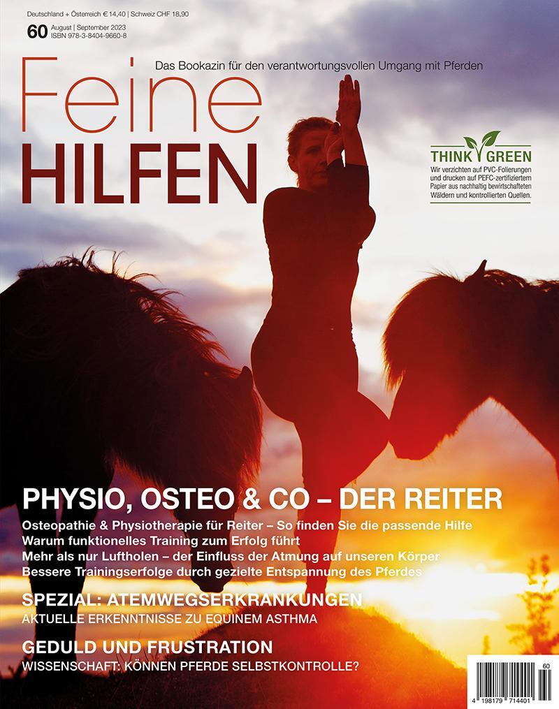 Cover: 9783840496608 | Feine Hilfen, Ausgabe 60 | Physio, Osteo &amp; Co - Der Reiter | Cadmos