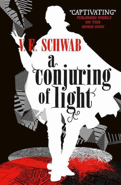 Cover: 9781785652448 | A Darker Shade of Magic 03. A Conjuring of Light | V. E. Schwab | Buch