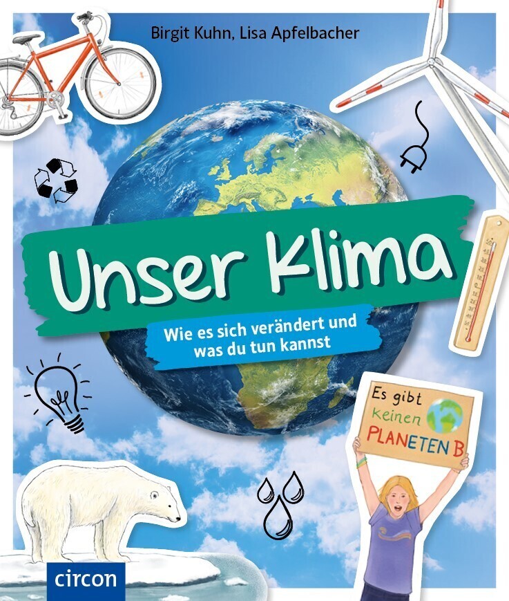Cover: 9783817429554 | Unser Klima | Wie es sich verändert und was du tun kannst | Kuhn